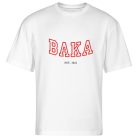 Baka Tshirt